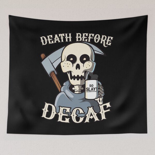 Item preview, Death before decaf - Skeleton coffee Grim Reaper designed and sold by messy-nessie.
