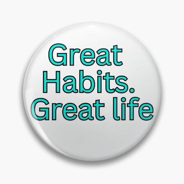 Item preview, Great Habits. Great life-motivational quote designed and sold by HustlersShop77.