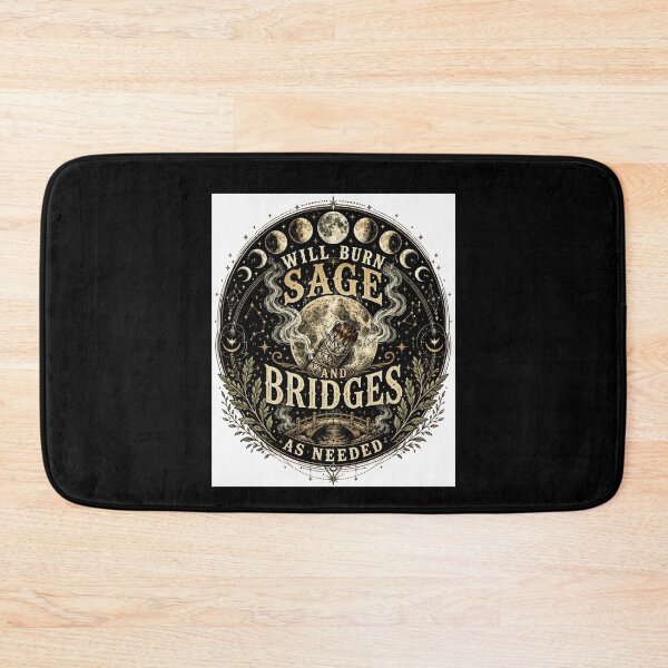 Item preview, Will Burn Sage And Bridges As Needed Vintage Witchy designed and sold by XYZ Studio.