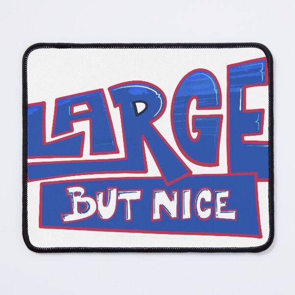 Item preview, Large But Nice Funny Bold Lettering Graphic Design designed and sold by SouthPrint.