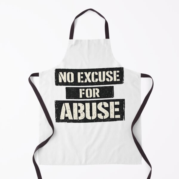Item preview, No Excuse for Abuse Statement Design designed and sold by Dresut.