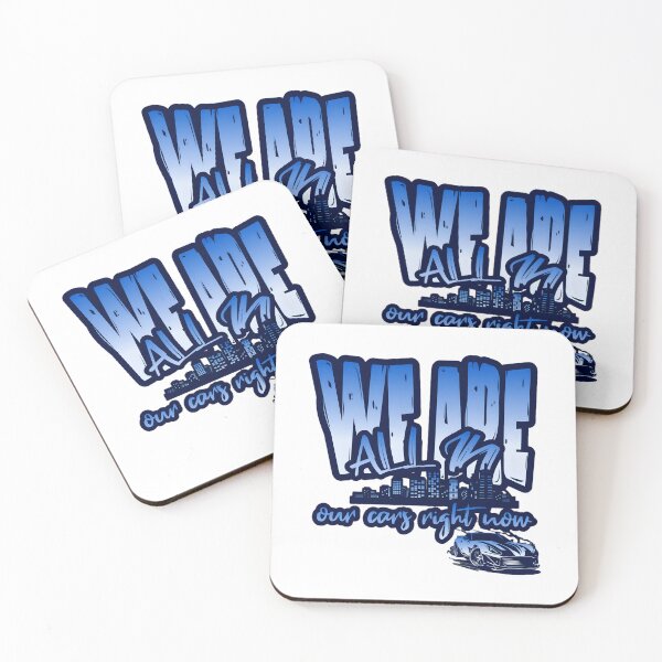 Item preview, We are all in our cars right now designed and sold by CrazyThings529.