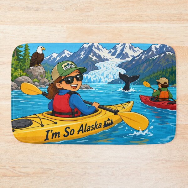Item preview, I'm So Alaska Kayak Adventure designed and sold by YahnaKay.