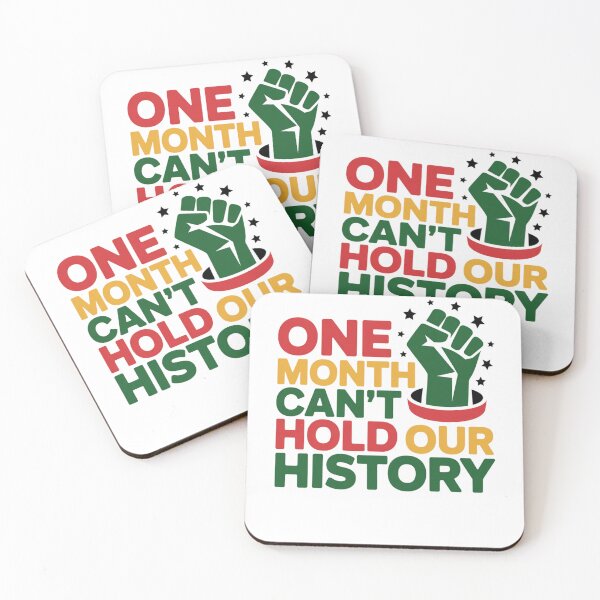 Item preview, One Month Can't Hold Our History Black Pride designed and sold by Gallory Hive.