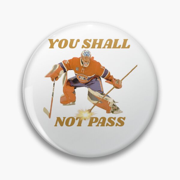 Item preview, Jakub Dobes - canadien montreal - habs - you shall not pass designed and sold by laracodu.