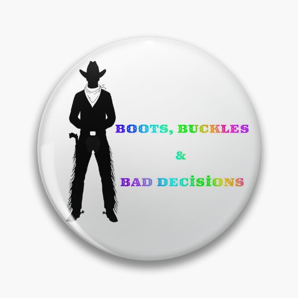 Item preview, Boots, Buckles and Bad Decisions  designed and sold by Deafvisionary.