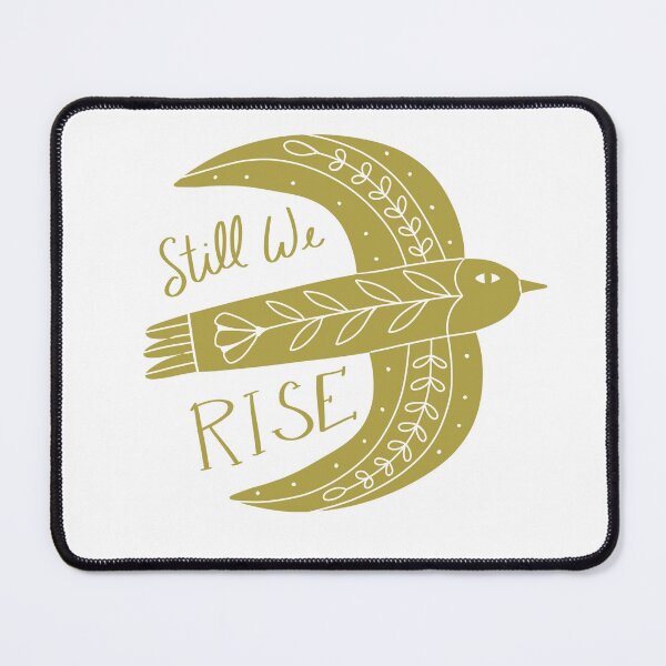 Item preview, Still We Rise designed and sold by Stephanie McRae.