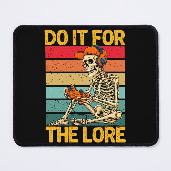 Item preview, Funny Skeleton Retro Gamer - Do It For The Lore designed and sold by legendaryskins.