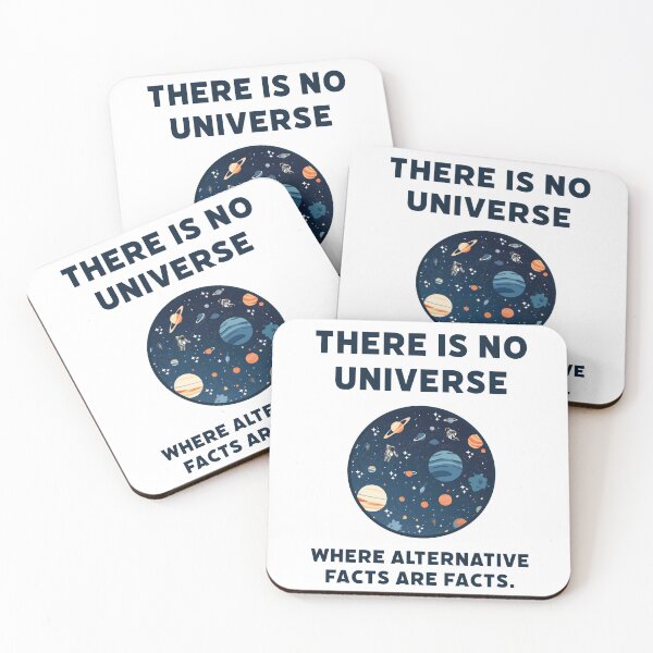 Item preview, There is no universe where alternative facts are facts.  designed and sold by Rachel the Artist .