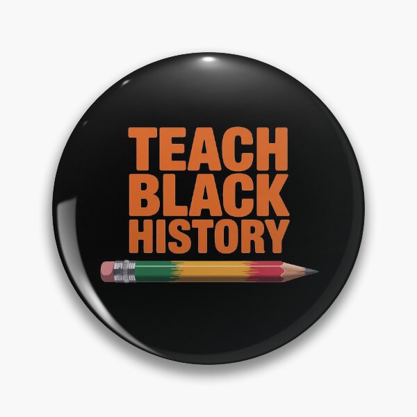 Item preview, Teach Black History Teacher Pride designed and sold by Gallory Hive.