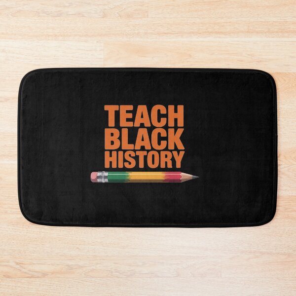 Item preview, Teach Black History Teacher Pride designed and sold by Gallory Hive.
