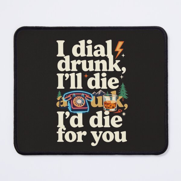 Item preview, I DIAL DRUNK, I’LL DIE A DRUNK, I’D DIE FOR YOU NOAH INSPIRED INDIE-FOLK AESTHETIC T-SHIRT designed and sold by Estte-creative.