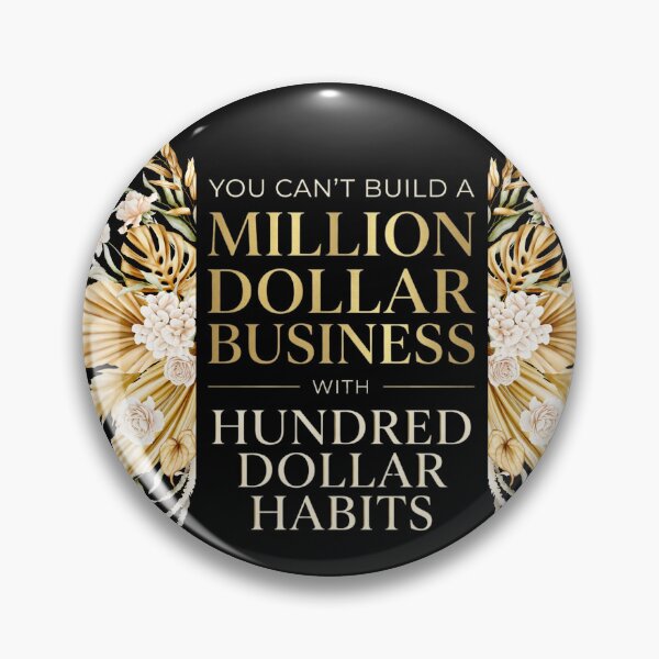 Item preview, Minimalist CEO Motivation Quote You Can't Build A Million Dollar Business With Hundred Dollar Habits designed and sold by Im-Ara.