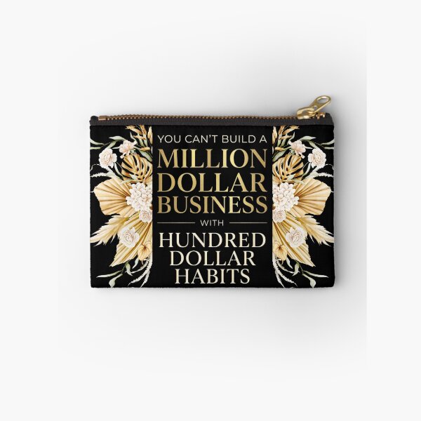 Item preview, Minimalist CEO Motivation Quote You Can't Build A Million Dollar Business With Hundred Dollar Habits designed and sold by Im-Ara.