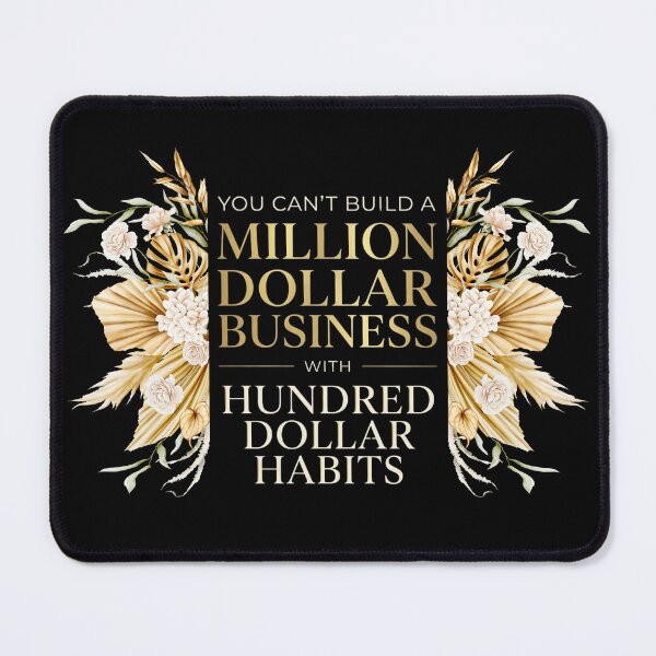 Item preview, Minimalist CEO Motivation Quote You Can't Build A Million Dollar Business With Hundred Dollar Habits designed and sold by Im-Ara.