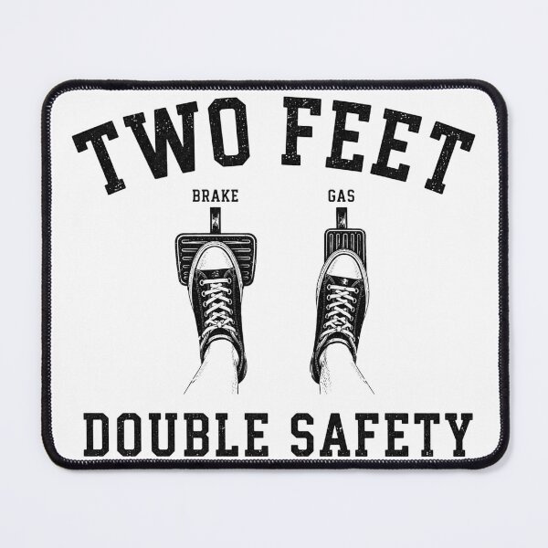 Item preview, Two Feet Double Safety Funny Driving Humor designed and sold by bosamji.