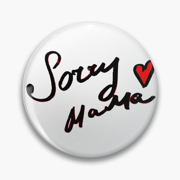 Item preview, Sorry Mama Handwritten Heart Script Design designed and sold by SouthPrint.