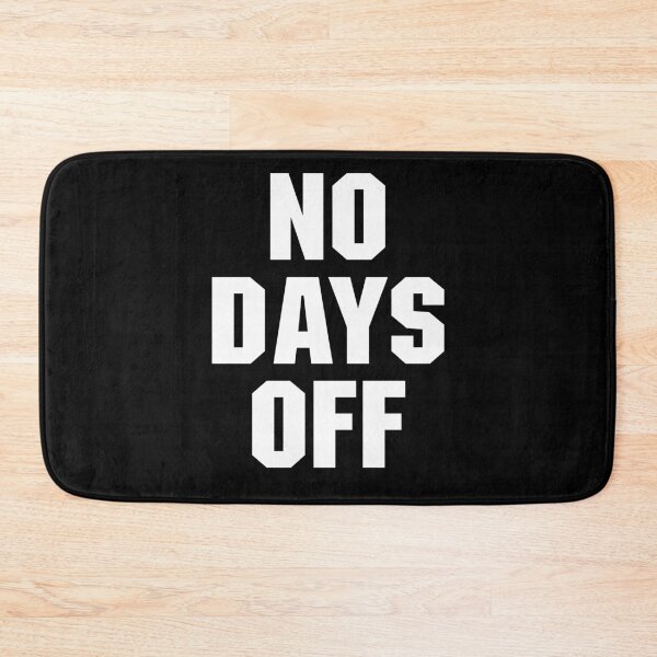 Item preview, No Days Off designed and sold by adiamawarney.