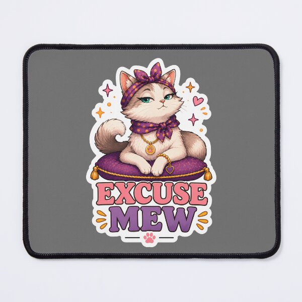 Item preview, Excuse Mew Funny Cat Sticker designed and sold by MoodCats.