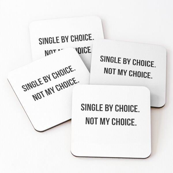 Item preview, Single By Choice Not My Choice Funny Single Life Shirt designed and sold by NightScroll.