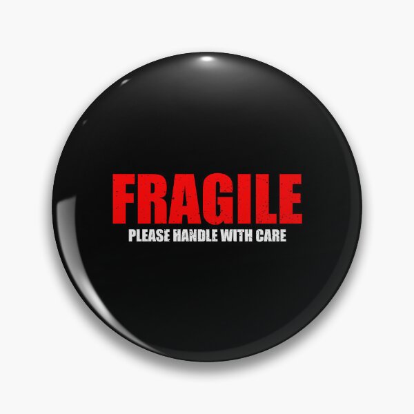 Item preview, Fragile Please Handle with Care - Funny Fragile People Saying designed and sold by agniaxelvano.