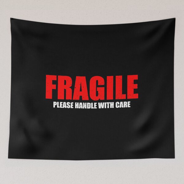 Item preview, Fragile Please Handle with Care - Funny Fragile People Saying designed and sold by agniaxelvano.