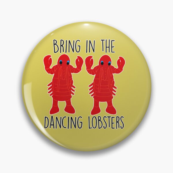 Item preview, Bring in the dancing lobsters designed and sold by PastelWingg.