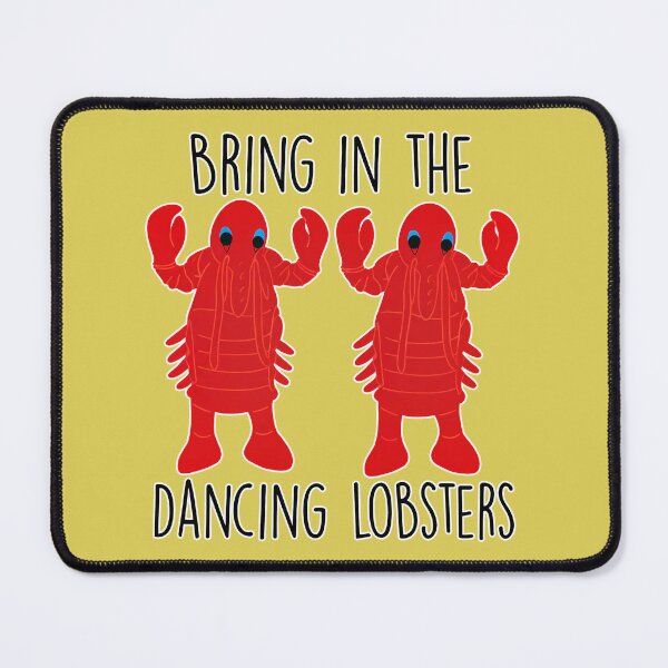 Item preview, Bring in the dancing lobsters designed and sold by PastelWingg.