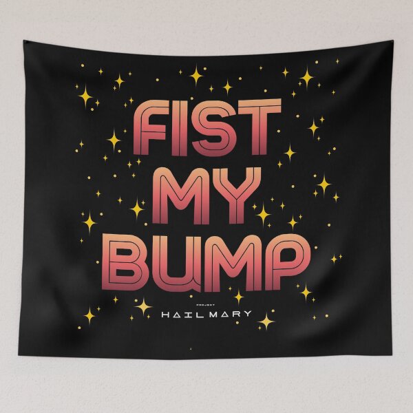 Item preview, Project Hail Mary "Fist my bump" designed and sold by RandomDotPixel.