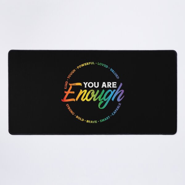 Item preview, You Are Enough Rainbow Pride LGBTQ Affirmation Quote Design designed and sold by Thefreenefnaf.