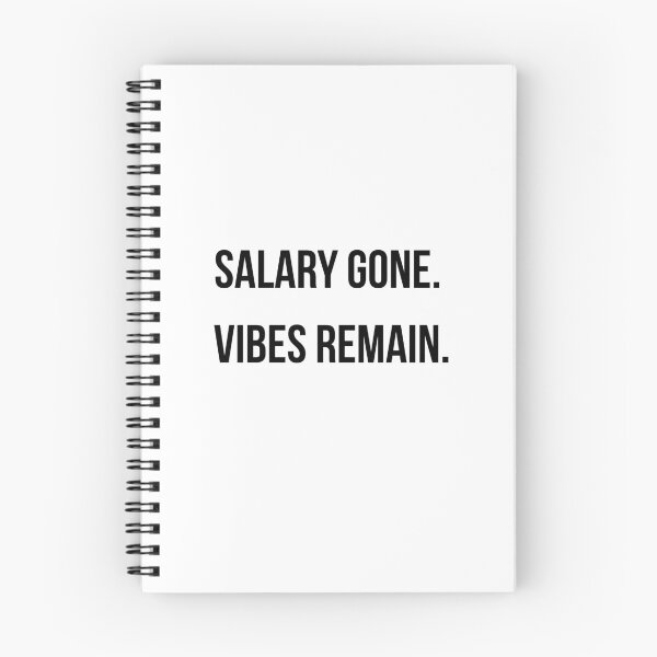 Item preview, Salary Gone Vibes Remain Funny Broke Life Shirt designed and sold by NightScroll.