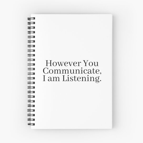 Item preview, However You Communicate i am Listening aac user designed and sold by Karisdesignss.