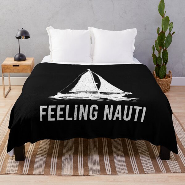 Item preview, Feeling Nauti - Funny Sailing Boat Captain Gift designed and sold by anerahilsya.