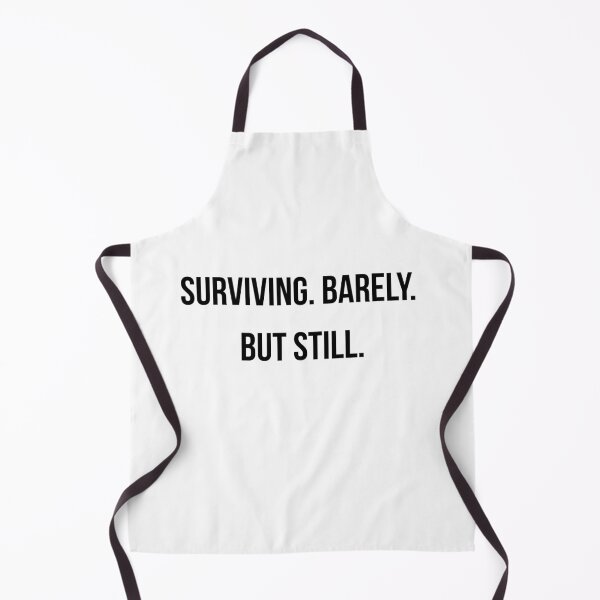 Item preview, Surviving Barely But Still Funny Relatable Life Shirt designed and sold by NightScroll.