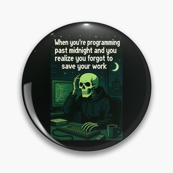 Item preview, Programming Past Midnight Forgot To Save Coding designed and sold by SplashTastic.