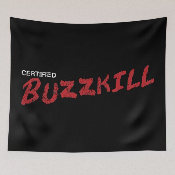 Item preview, Buzzkill designed and sold by Daniela157.