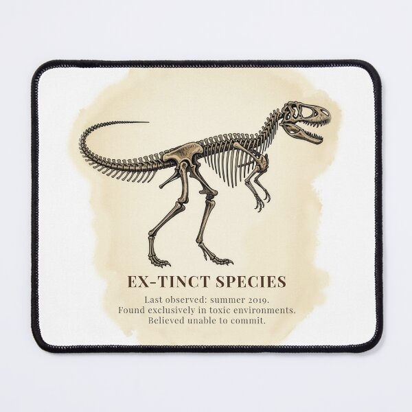 Item preview, Ex-tinct species funny breakup dinosaur fossil sarcastic ex relationship humor vintage design designed and sold by icemanphotos.