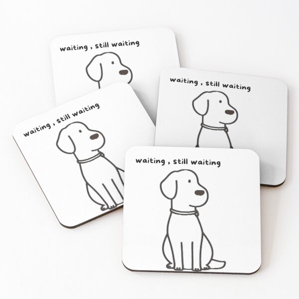 Item preview, Waiting Still Waiting Dog designed and sold by VYRON STUDIO.
