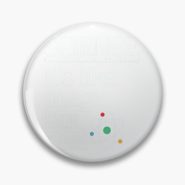 Item preview, Science It's Like Magic But Real Atom designed and sold by Noheqa.