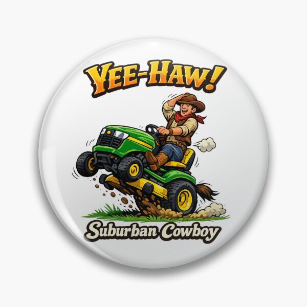 Item preview, Suburban Cowboy Yee-Haw designed and sold by SnarkyPizzaGuy.