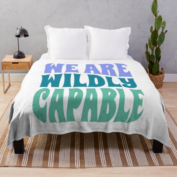 Item preview, We Are Wildly Capable Empowerment Quote Design designed and sold by A Little Unhinged.