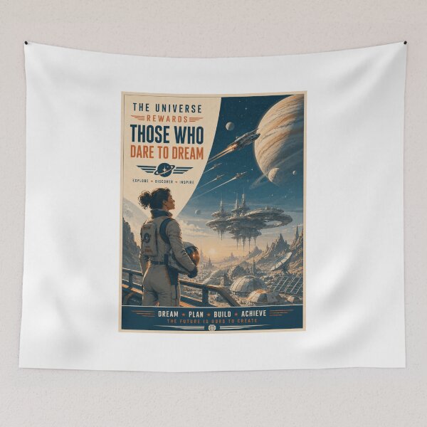 Item preview, The Universe Rewards Those Who Dare To Dream – Retro Futurism Space designed and sold by Fleetwood1994.