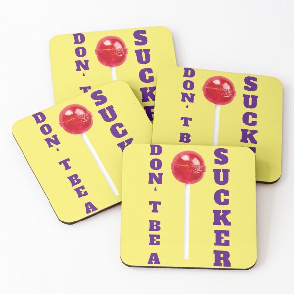 Item preview, Don't be a sucker slogan with red lollipop designed and sold by Mauswohn.