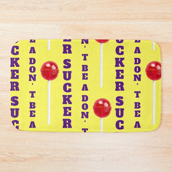Item preview, Don't be a sucker slogan with red lollipop designed and sold by Mauswohn.