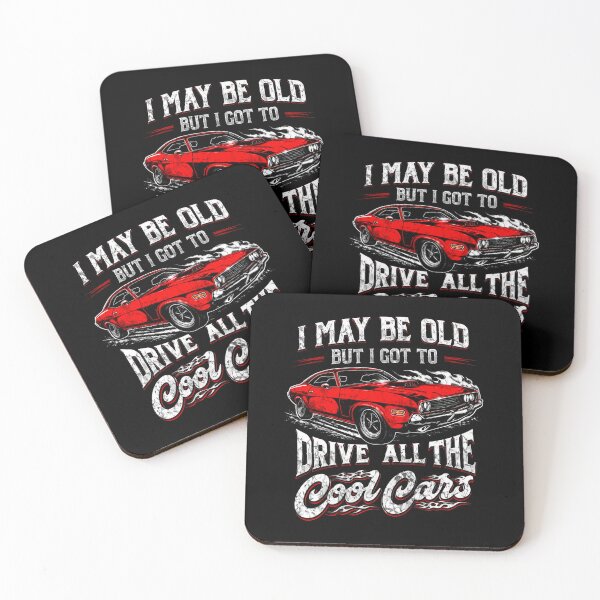 Item preview, I May Be Old, but I Got to Drive All the Cool Cars designed and sold by STVSpinsDesign.