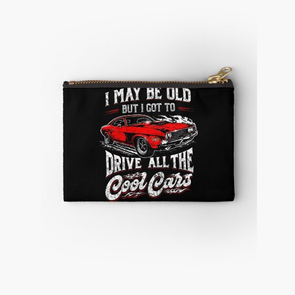 Item preview, I May Be Old, but I Got to Drive All the Cool Cars designed and sold by STVSpinsDesign.