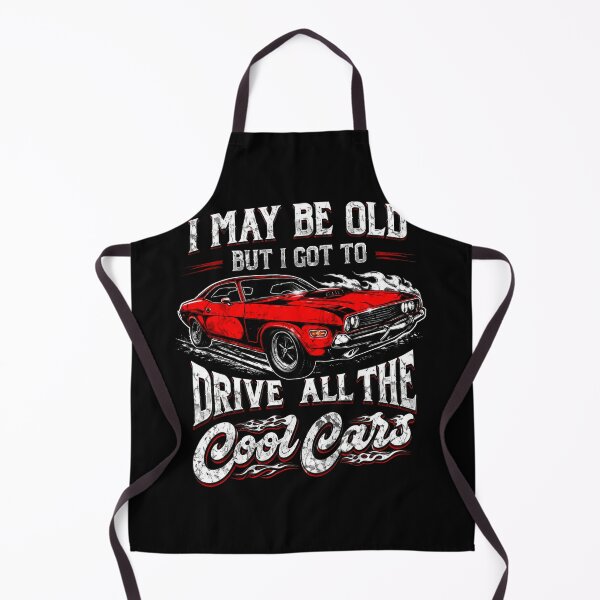 Item preview, I May Be Old, but I Got to Drive All the Cool Cars designed and sold by STVSpinsDesign.