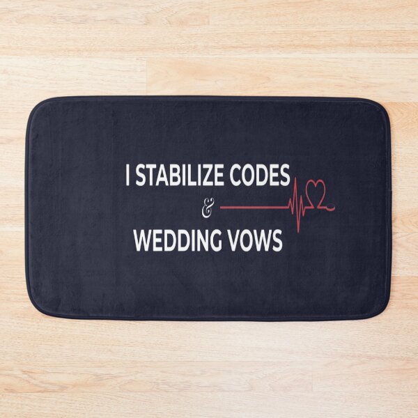 Item preview, Nurse Stabilizes Codes and Wedding Vows designed and sold by BriSher.