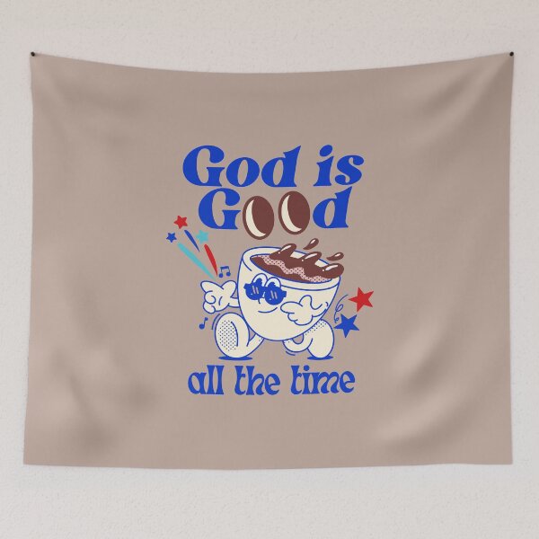 Item preview, God Is Good All The Time designed and sold by joyfultaylor.