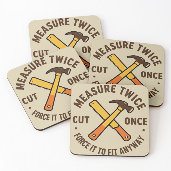 Item preview, Measure Twice Cut Once Force It To Fit Vintage Badge by Vintry off. designed and sold by VintryOff.